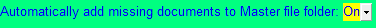 2. Automatically Add document to Master File